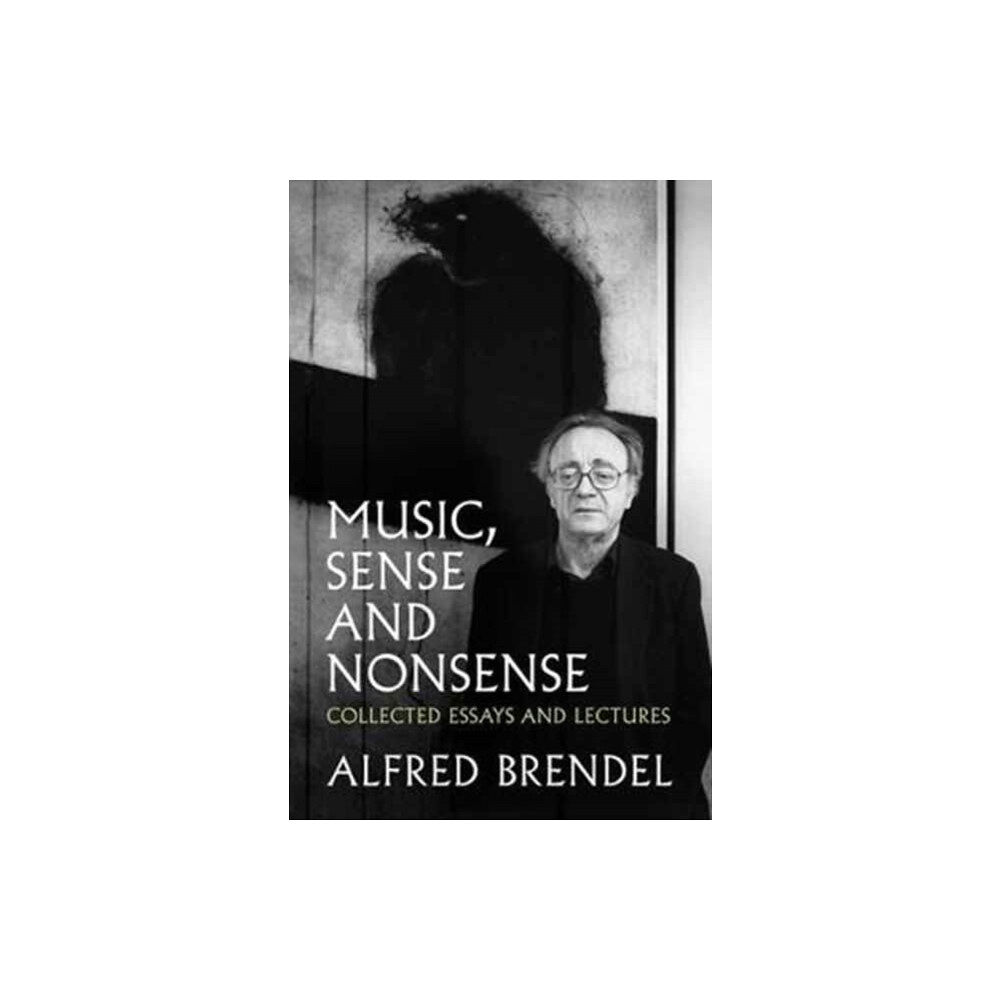 Biteback Publishing Music, Sense and Nonsense (häftad, eng)