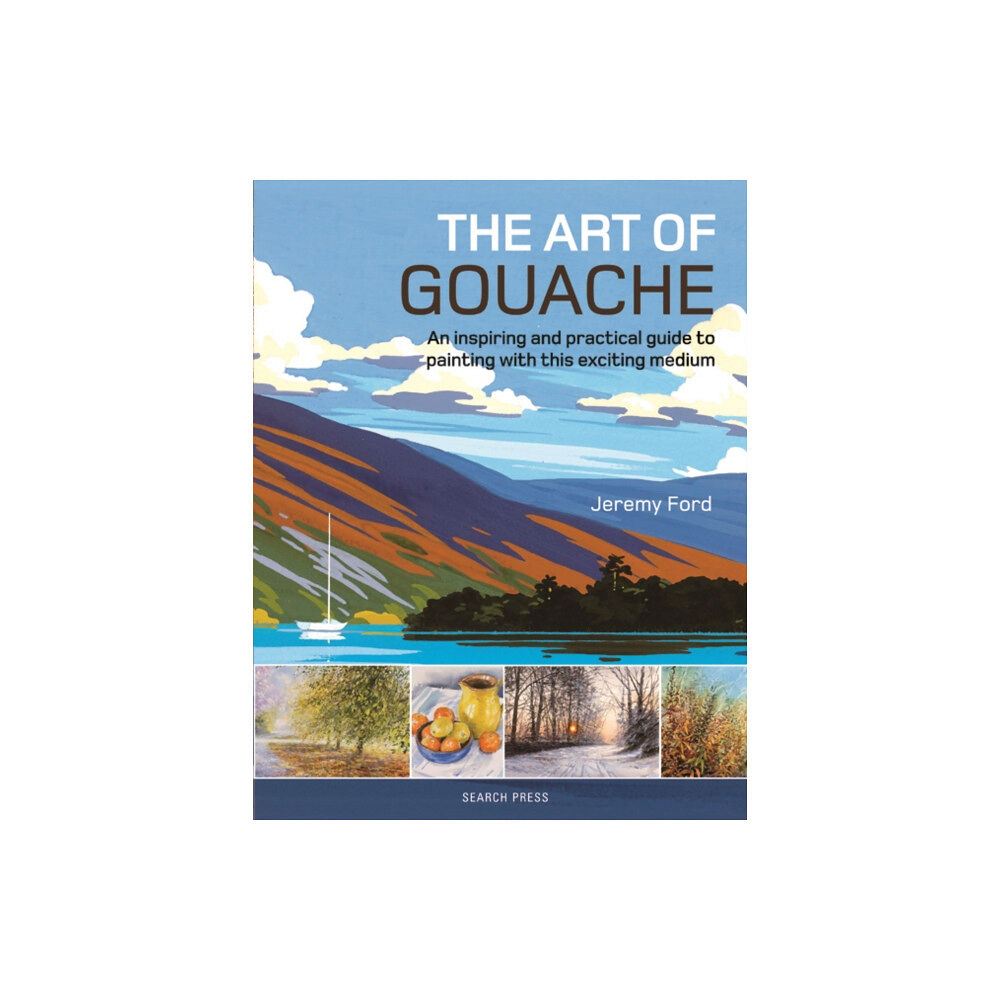 Search Press Ltd The Art of Gouache (häftad, eng)