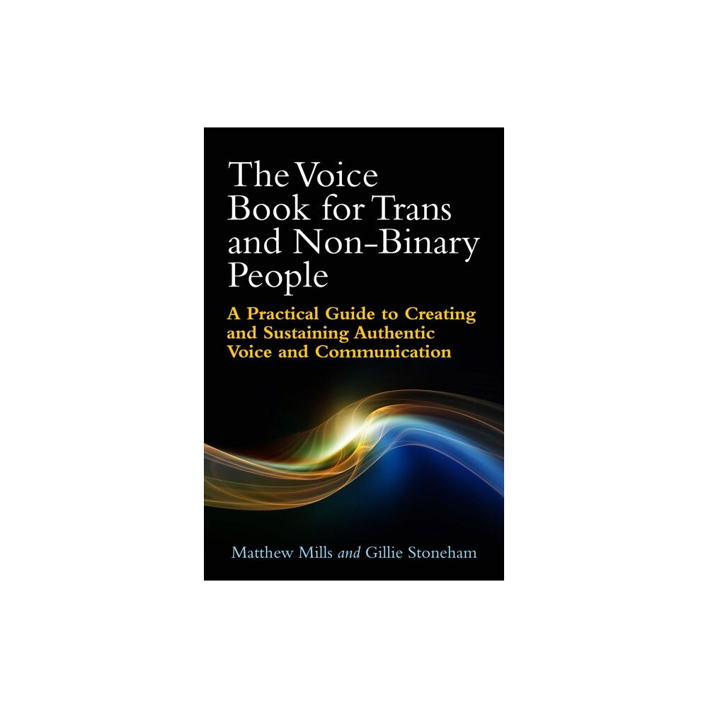 Jessica kingsley publishers The Voice Book for Trans and Non-Binary People (häftad, eng)