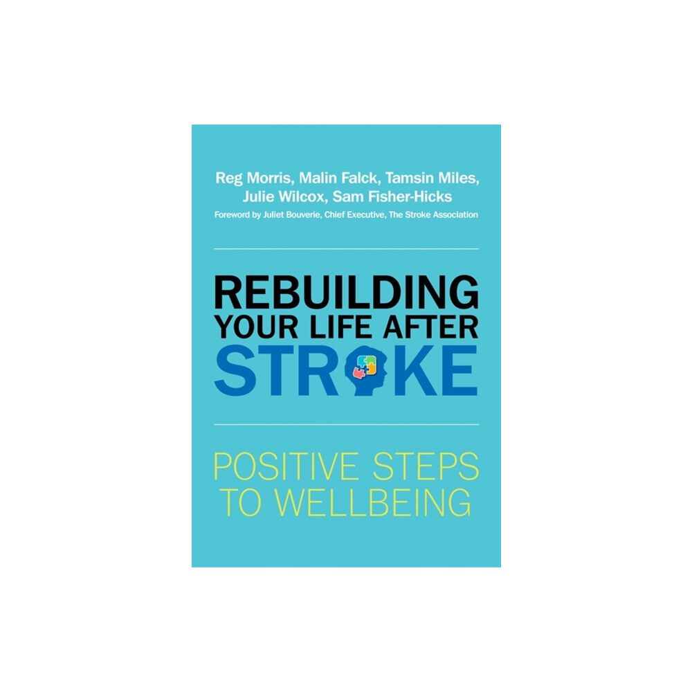 Jessica kingsley publishers Rebuilding Your Life after Stroke (häftad, eng)