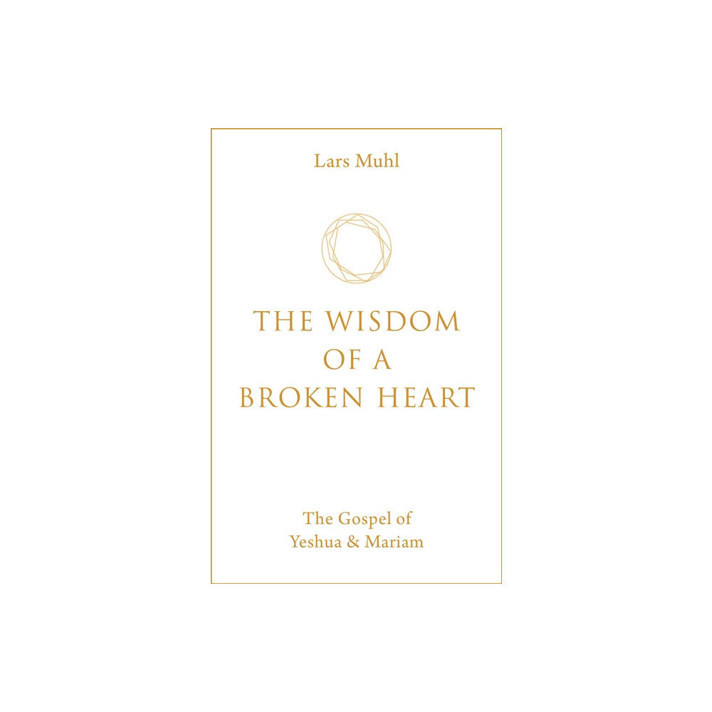 Watkins Media Limited The Wisdom of a Broken Heart (inbunden, eng)