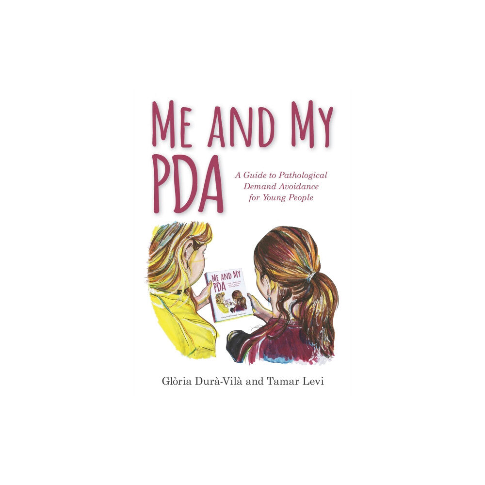 Jessica kingsley publishers Me and My PDA (inbunden, eng)