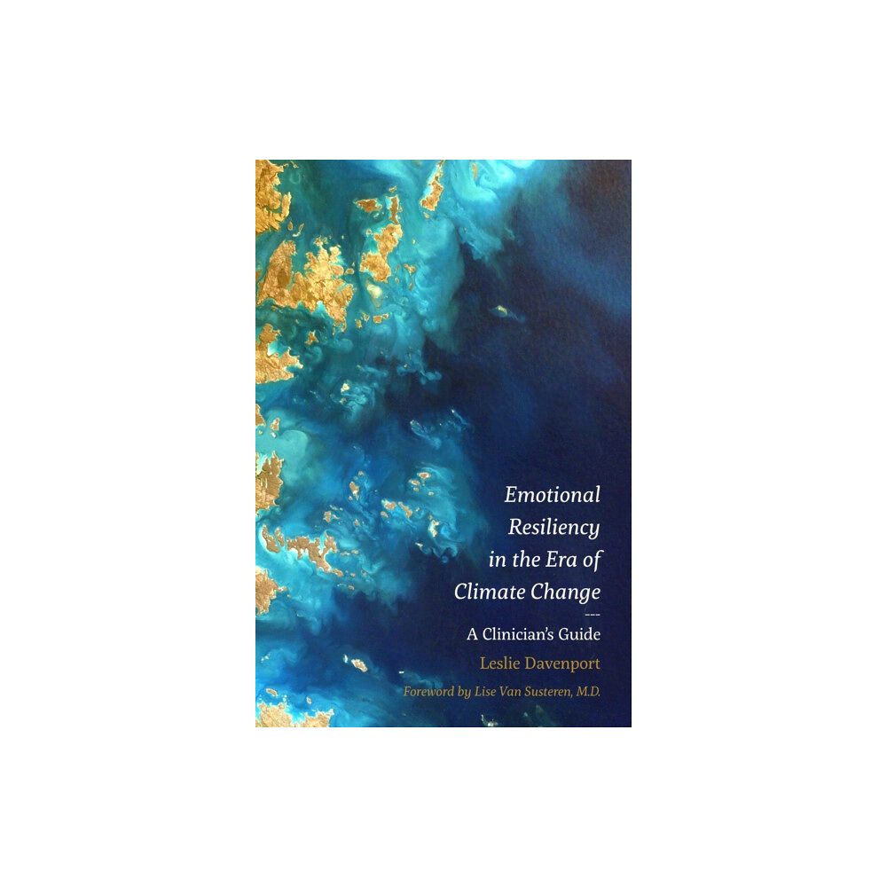 Jessica kingsley publishers Emotional Resiliency in the Era of Climate Change (häftad, eng)