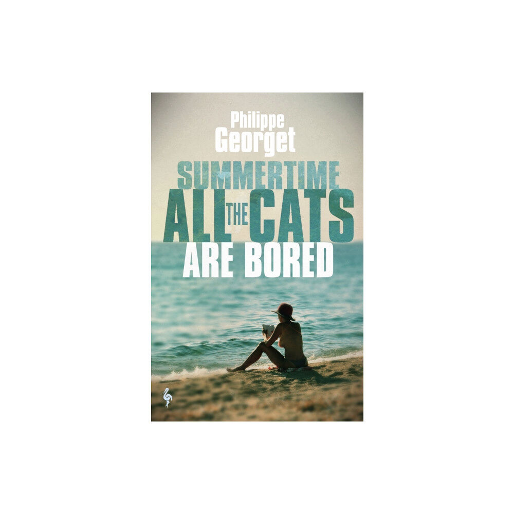 Europa Editions (UK) Ltd Summertime, All the Cats Are Bored (häftad, eng)