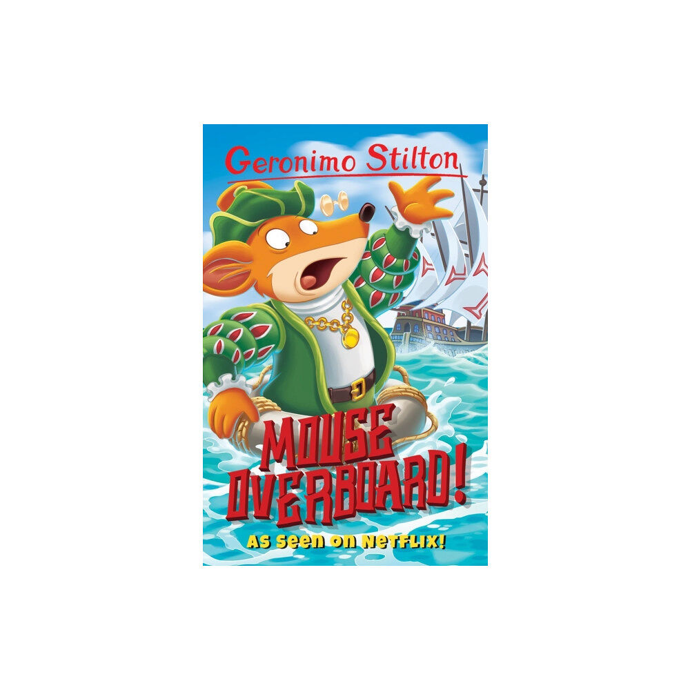 Sweet Cherry Publishing Geronimo Stilton: Mouse Overboard! (häftad, eng)