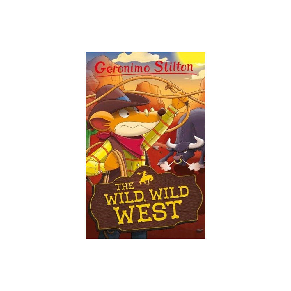 Sweet Cherry Publishing Geronimo Stilton: The Wild, Wild West (häftad, eng)