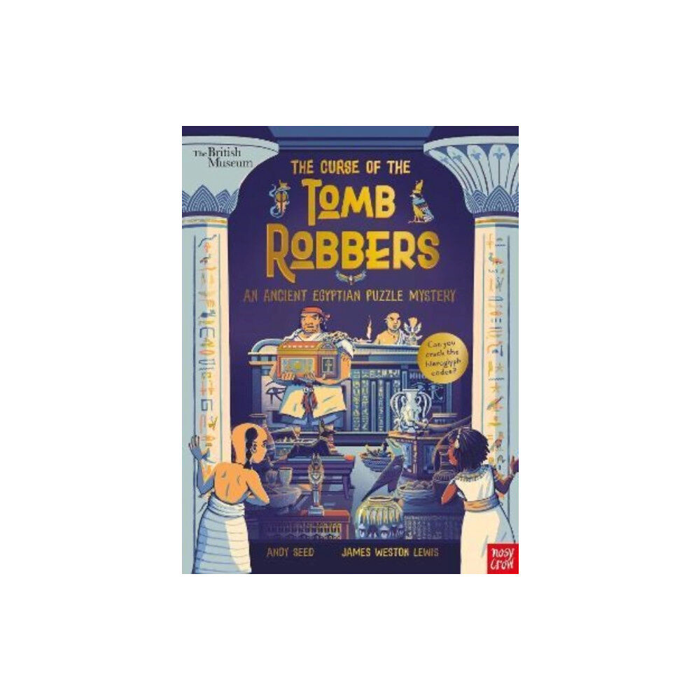 Nosy Crow Ltd British Museum: The Curse of the Tomb Robbers (An Ancient Egyptian Puzzle Mystery) (häftad, eng)