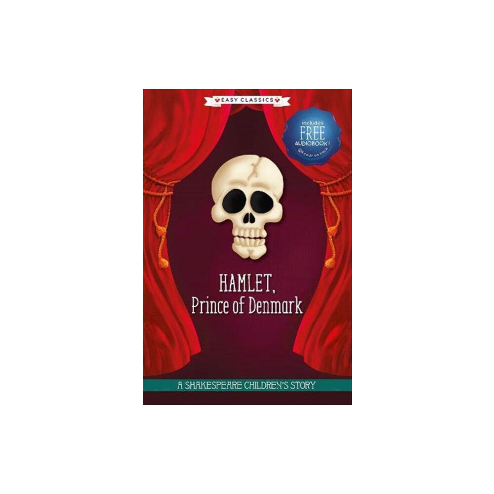 Sweet Cherry Publishing Hamlet, Prince of Denmark (Easy Classics) (inbunden, eng)
