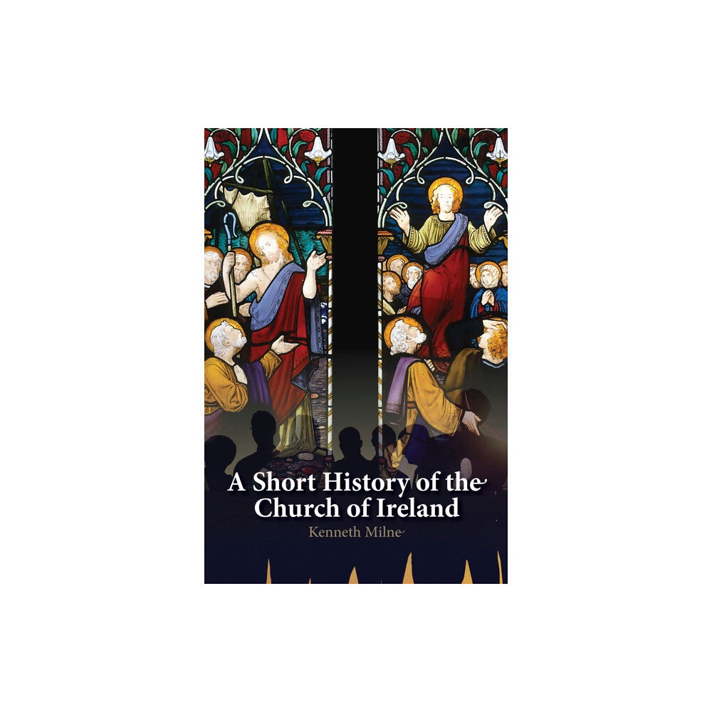 Messenger Publications A Short History of the Church of Ireland (häftad, eng)