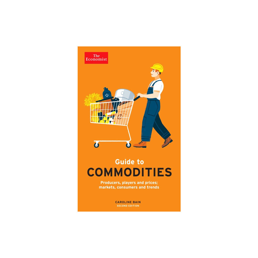 Profile Books Ltd The Economist Guide to Commodities 2nd edition (häftad, eng)