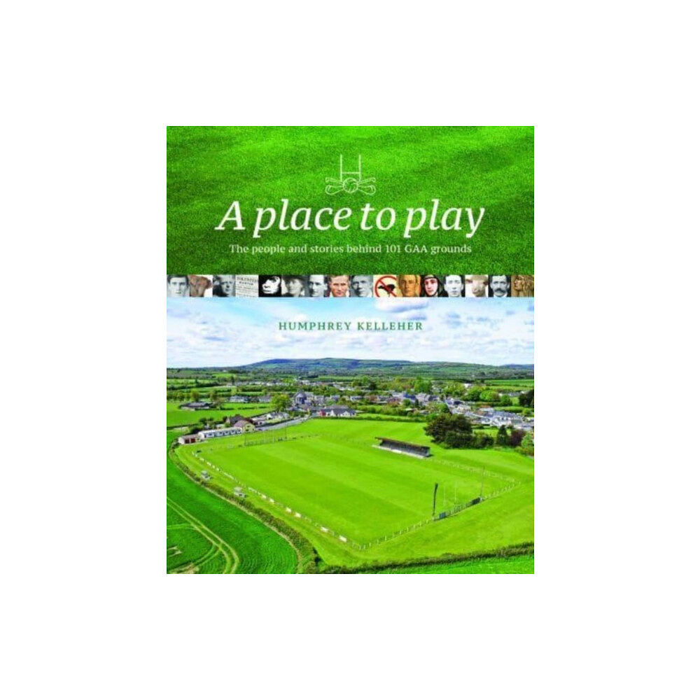 Merrion Press A Place to Play (inbunden, eng)