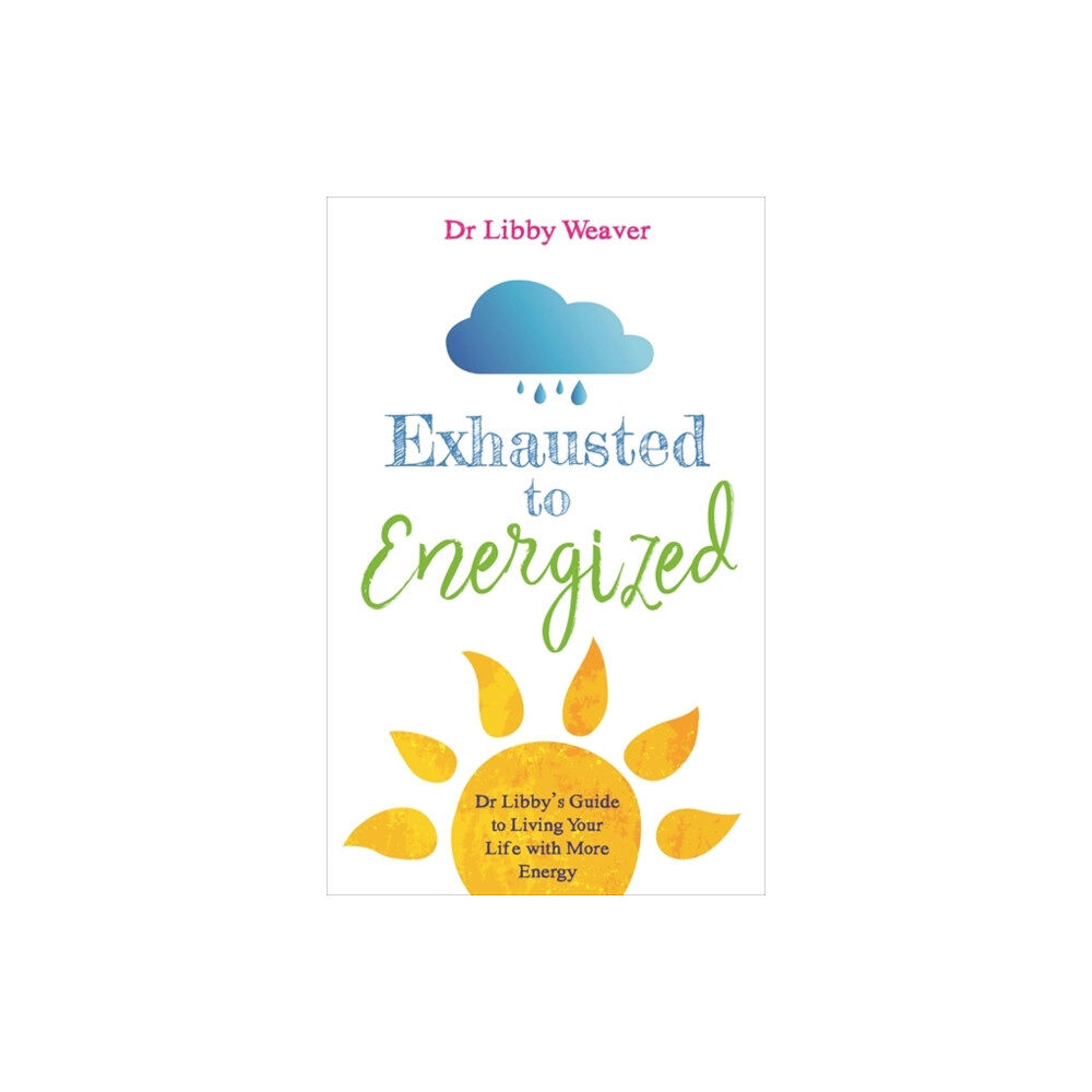 Hay House UK Ltd Exhausted to Energized (häftad, eng)