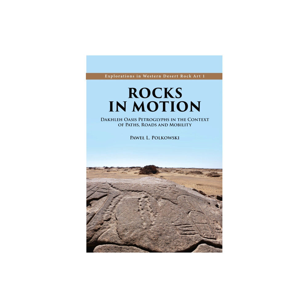 Oxbow books Rocks in Motion (inbunden, eng)