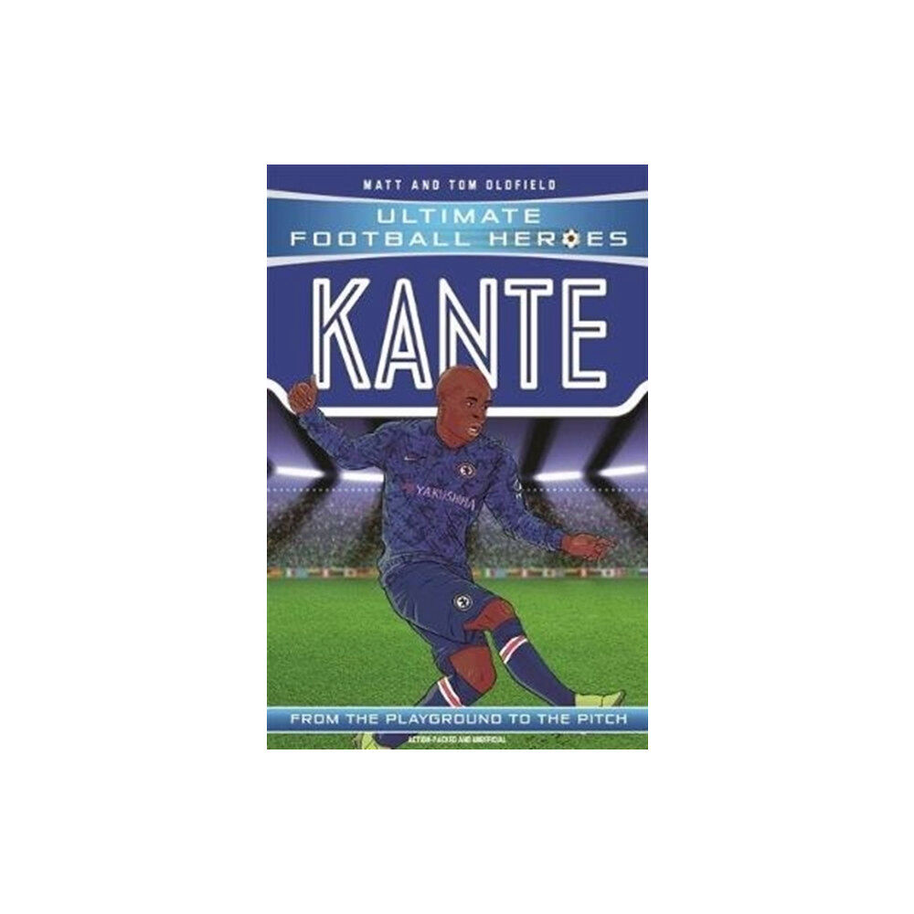 John Blake Publishing Ltd Kante (Ultimate Football Heroes - the No. 1 football series) (häftad, eng)