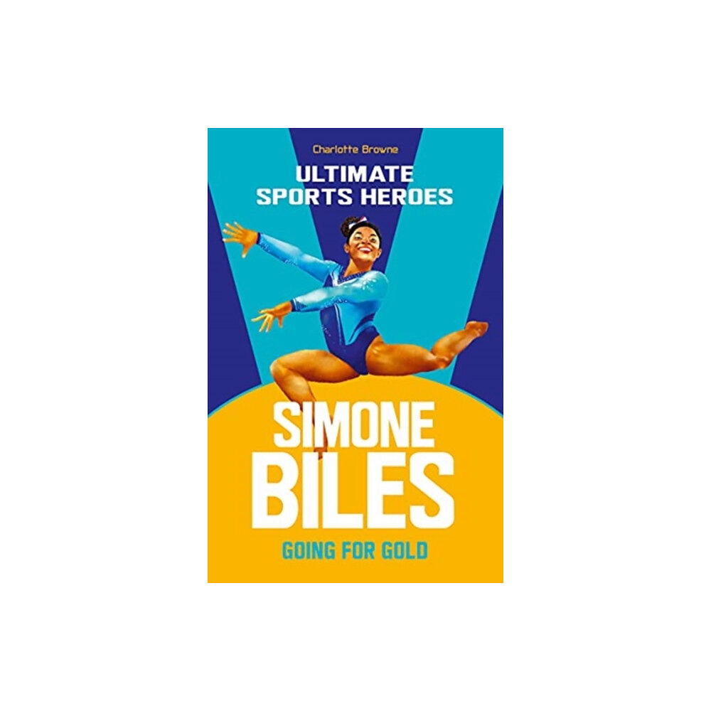 John Blake Publishing Ltd Simone Biles (Ultimate Sports Heroes) (häftad, eng)