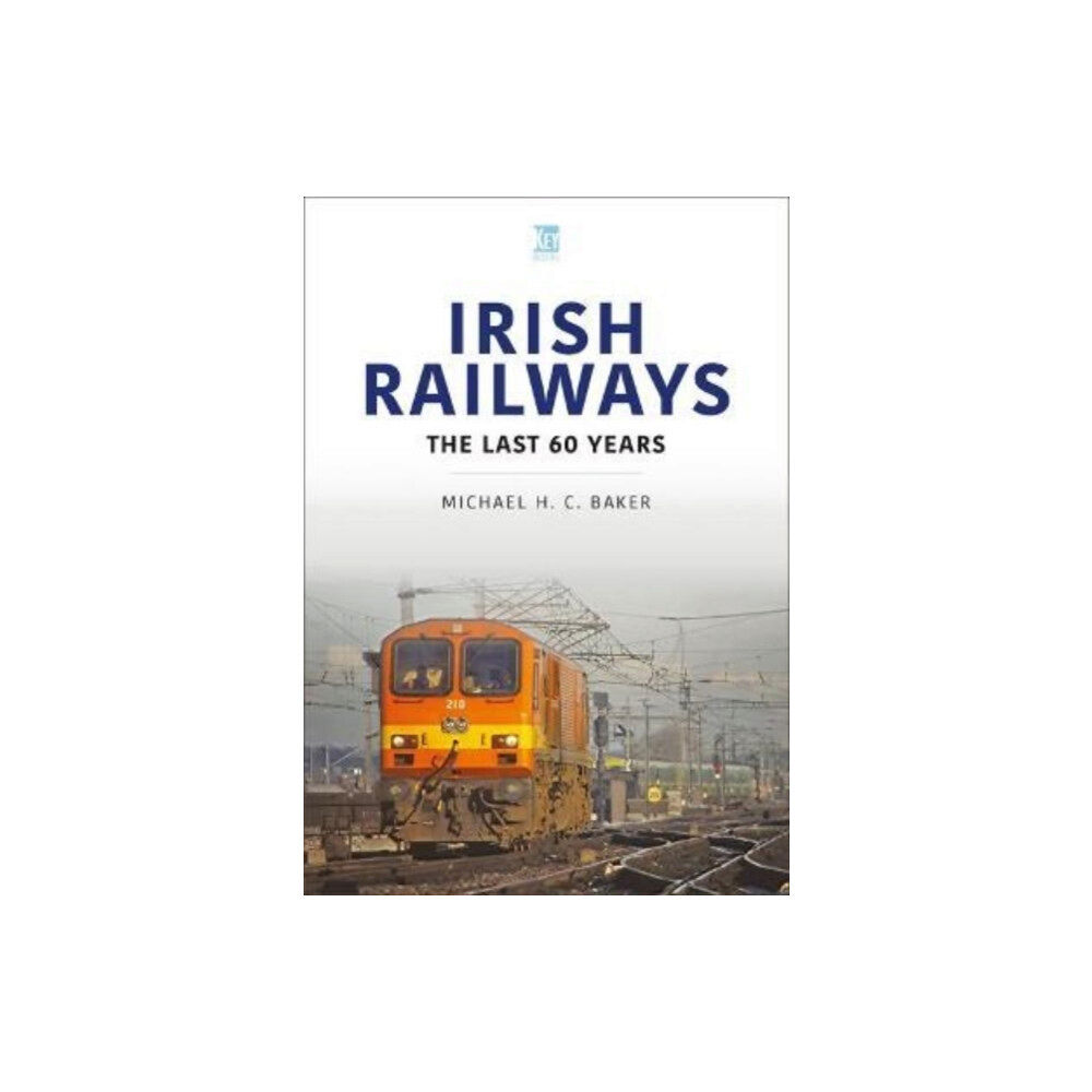 Key Publishing Ltd Irish Railways: The Last Sixty Years (häftad, eng)