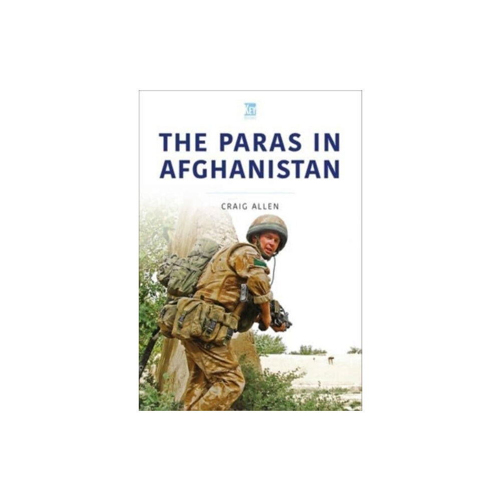 Key Publishing Ltd The Paras in Afghanistan (häftad, eng)