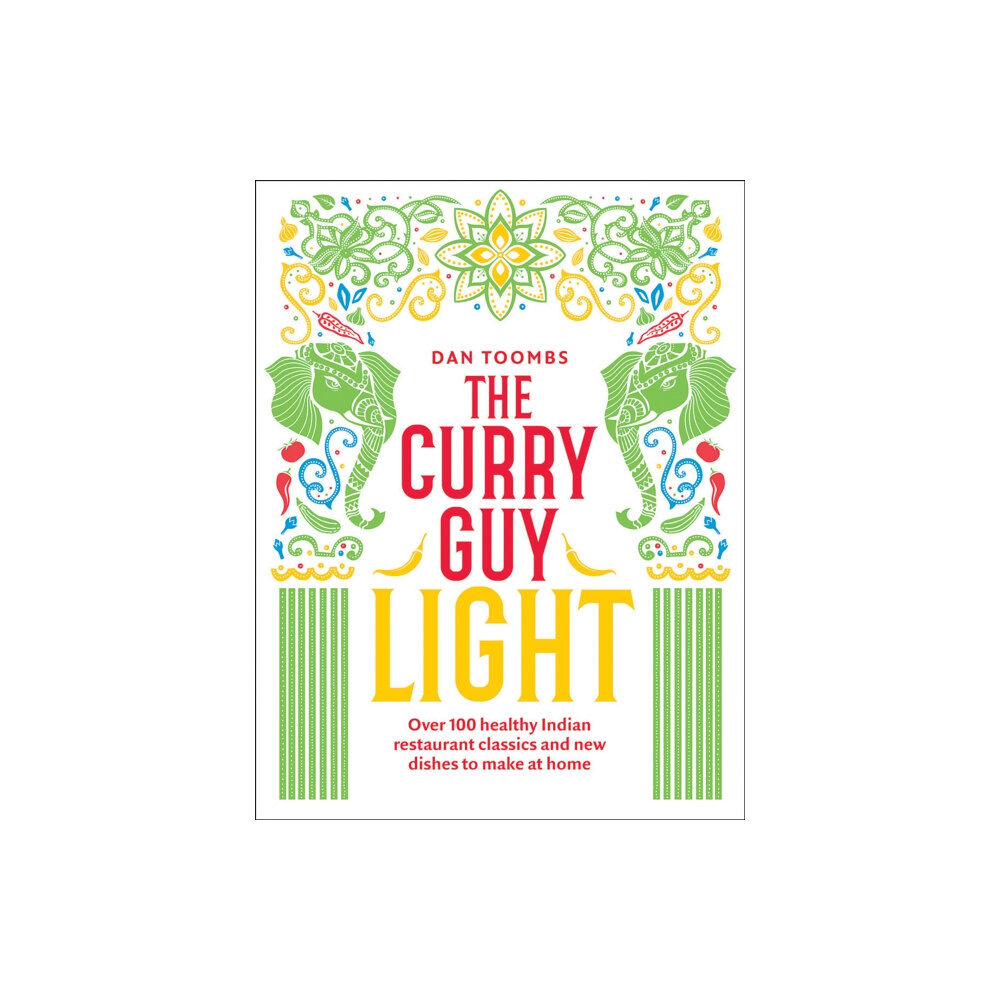 Quadrille Publishing Ltd The Curry Guy Light (inbunden, eng)