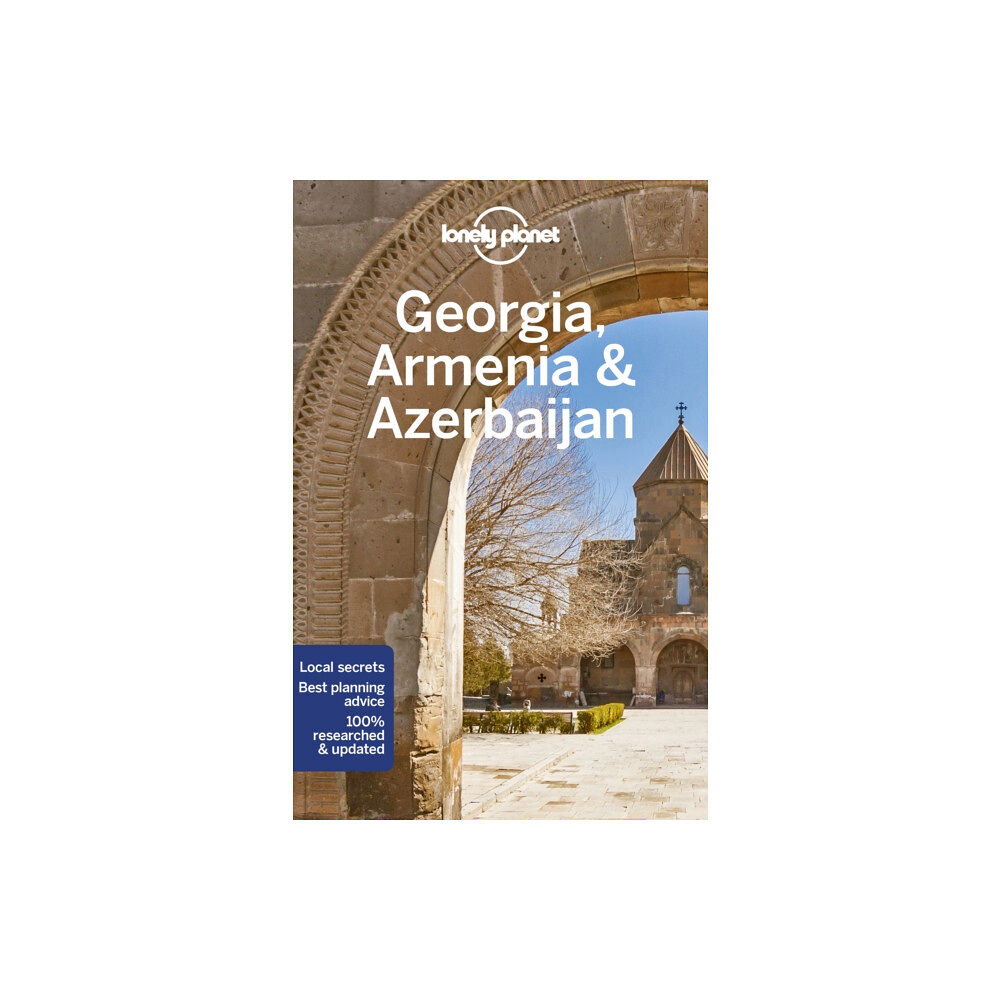 Lonely Planet Global Limited Lonely Planet Georgia, Armenia & Azerbaijan (häftad)