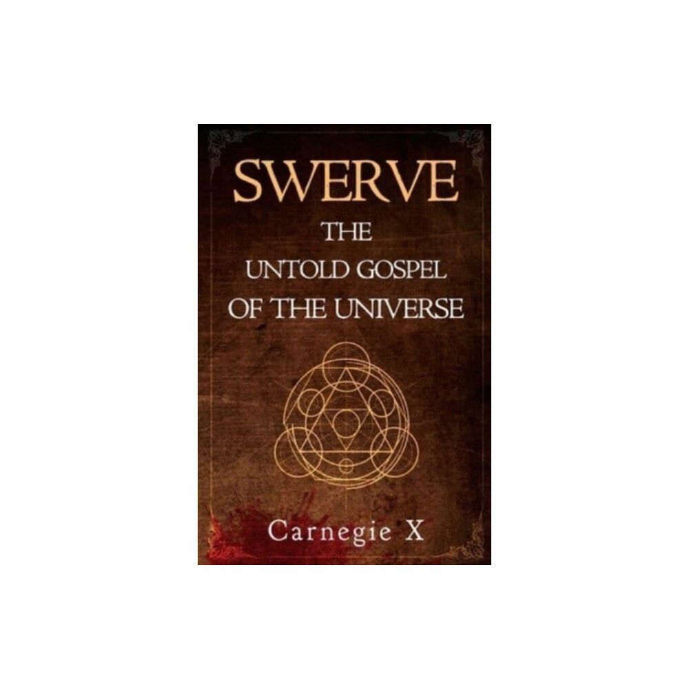 Olympia Publishers Swerve - The Untold Gospel of the Universe (häftad, eng)