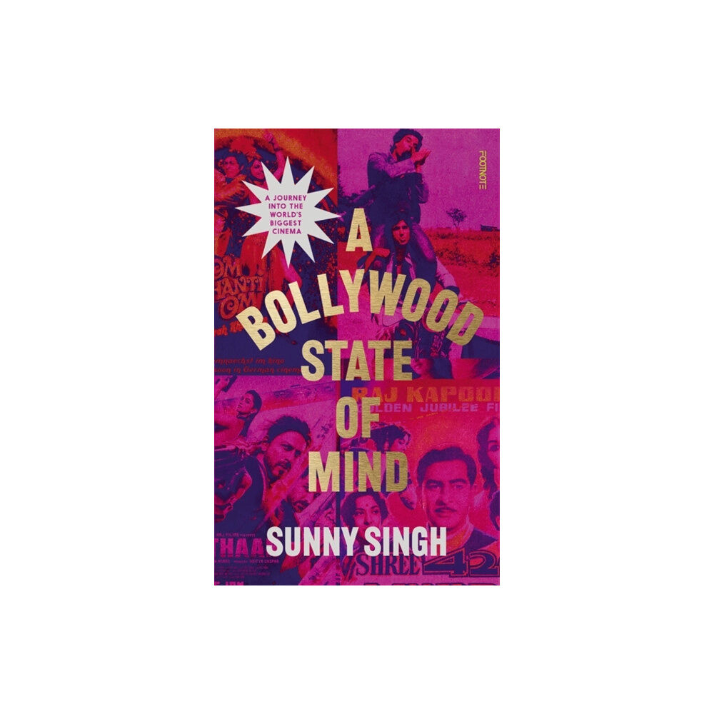 Footnote Press Ltd A Bollywood State of Mind (inbunden, eng)