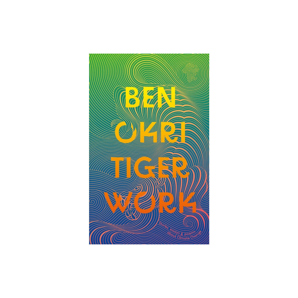 Bloomsbury Publishing PLC Tiger Work (häftad, eng)