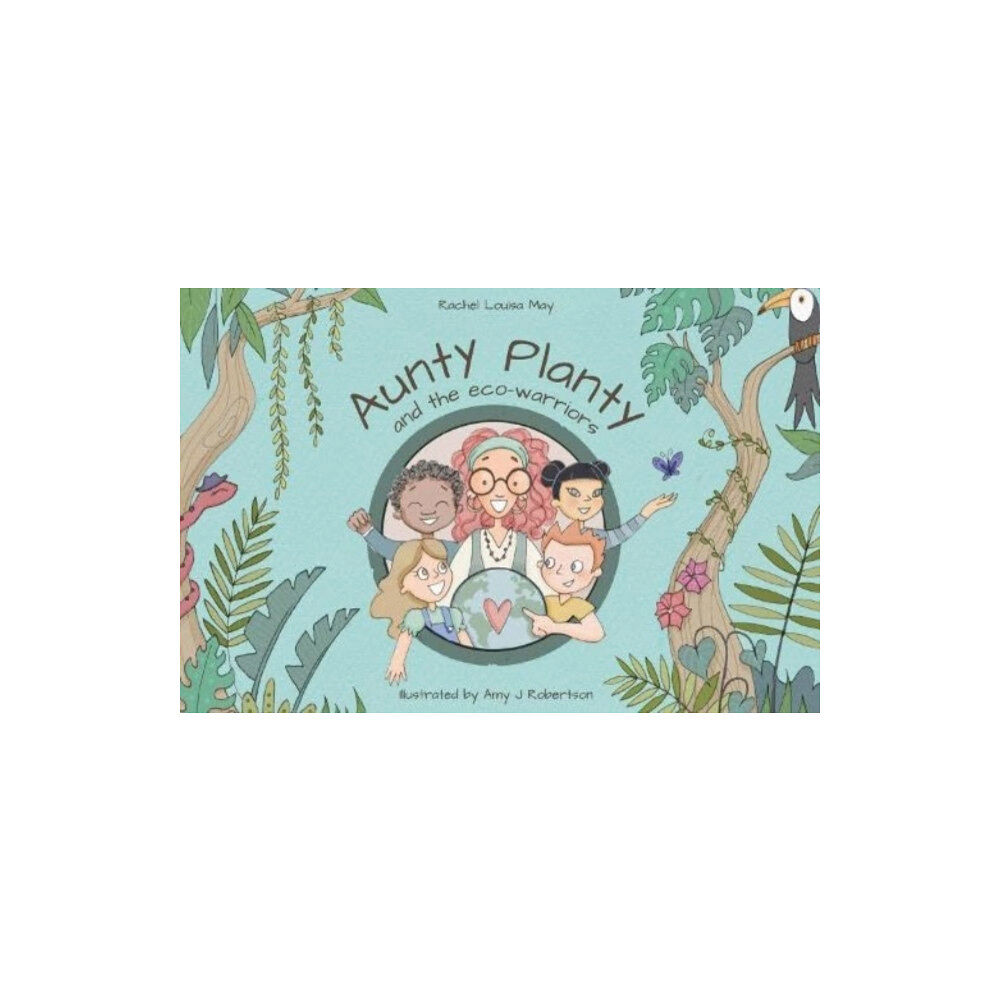 Pegasus Elliot Mackenzie Publishers Aunty Planty and the Eco Warriors (häftad, eng)