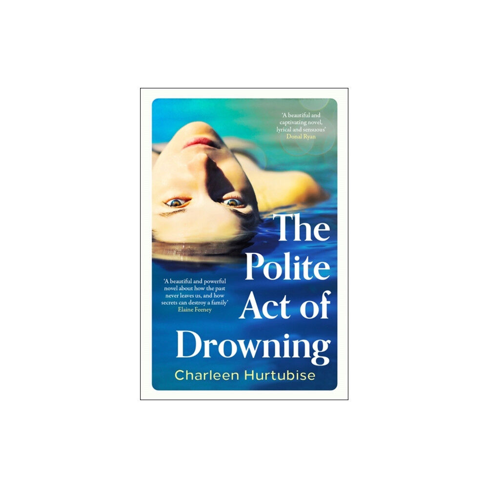 Bonnier Books Ltd The Polite Act of Drowning (häftad, eng)