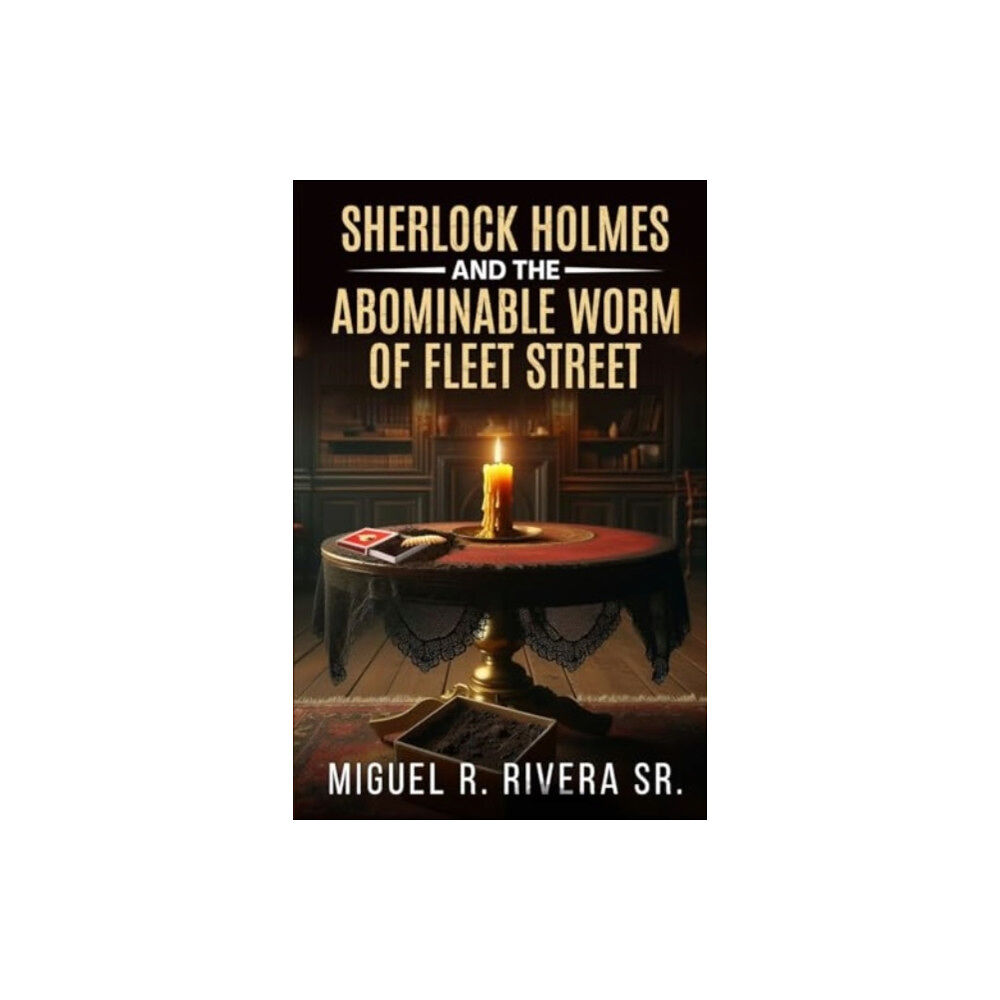 MX Publishing Sherlock Holmes and The Abominable Worm of Fleet Street (häftad, eng)