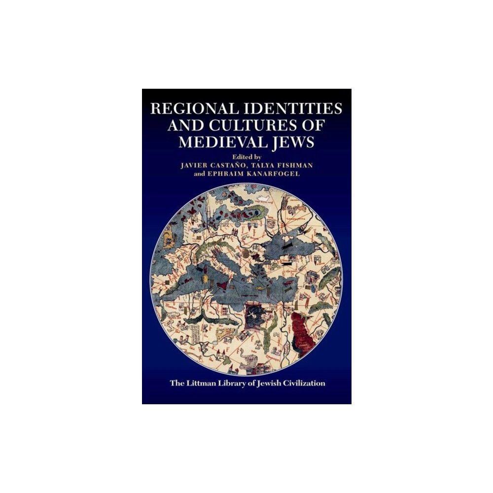 Liverpool University Press Regional Identities and Cultures of Medieval Jews (häftad, eng)