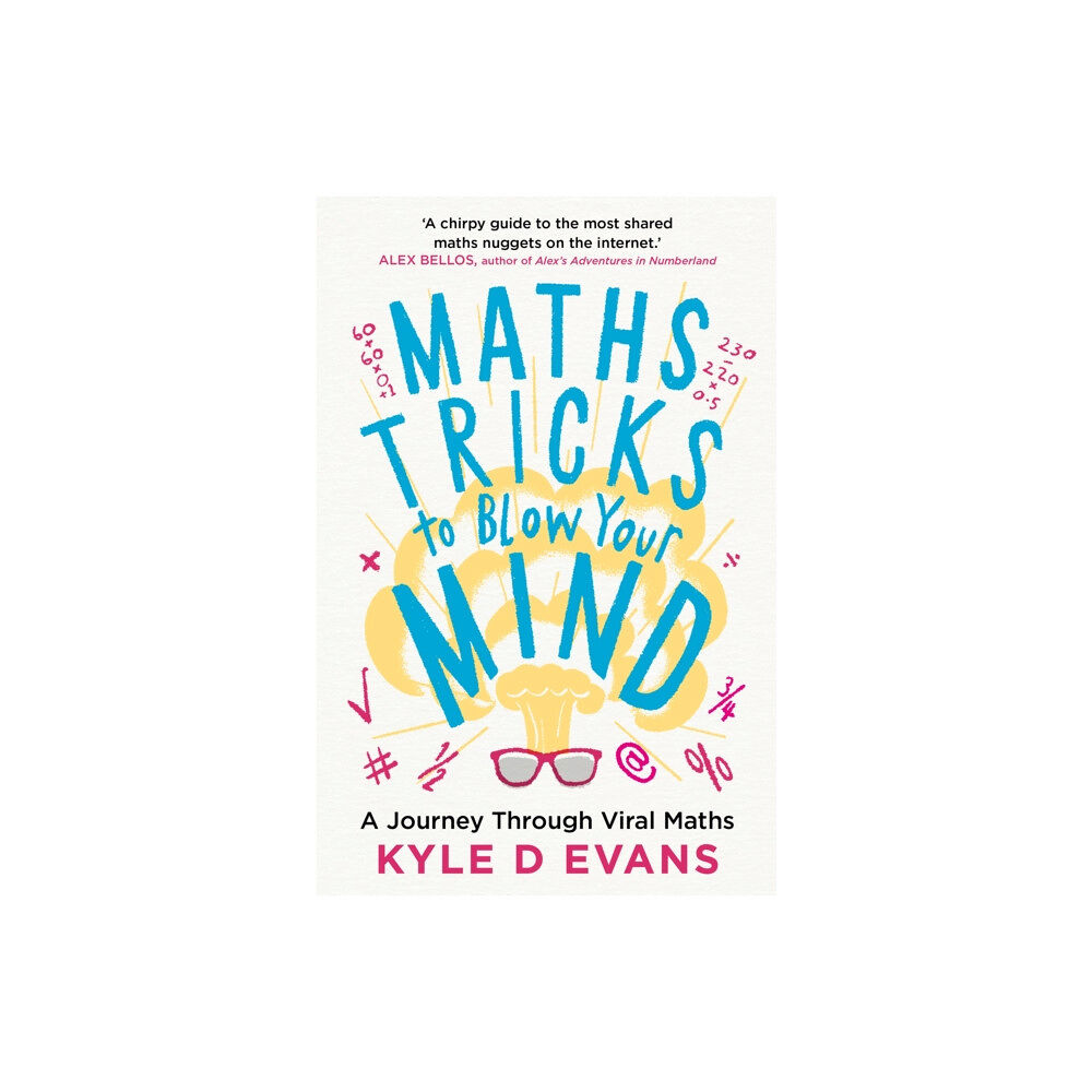 Atlantic Books Maths Tricks to Blow Your Mind (inbunden, eng)