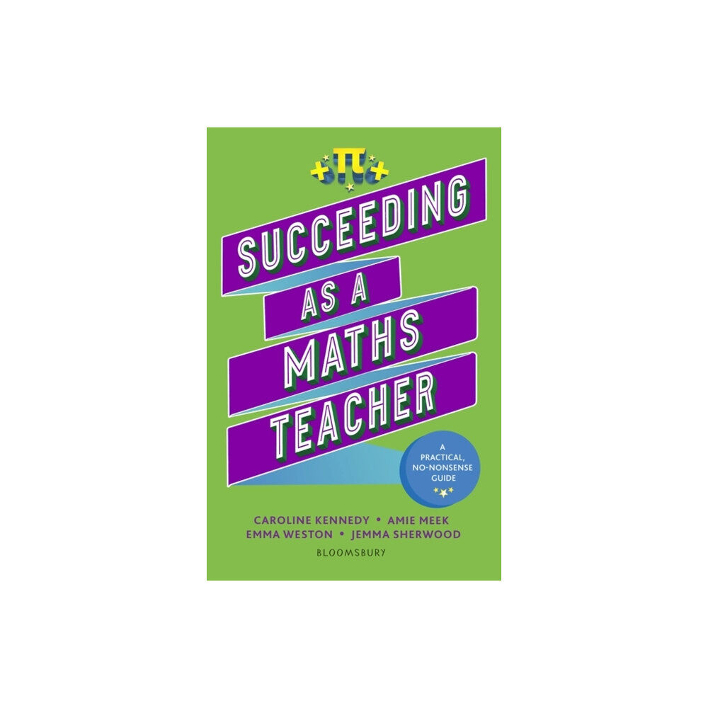 Bloomsbury Publishing PLC Succeeding as a Maths Teacher (häftad, eng)