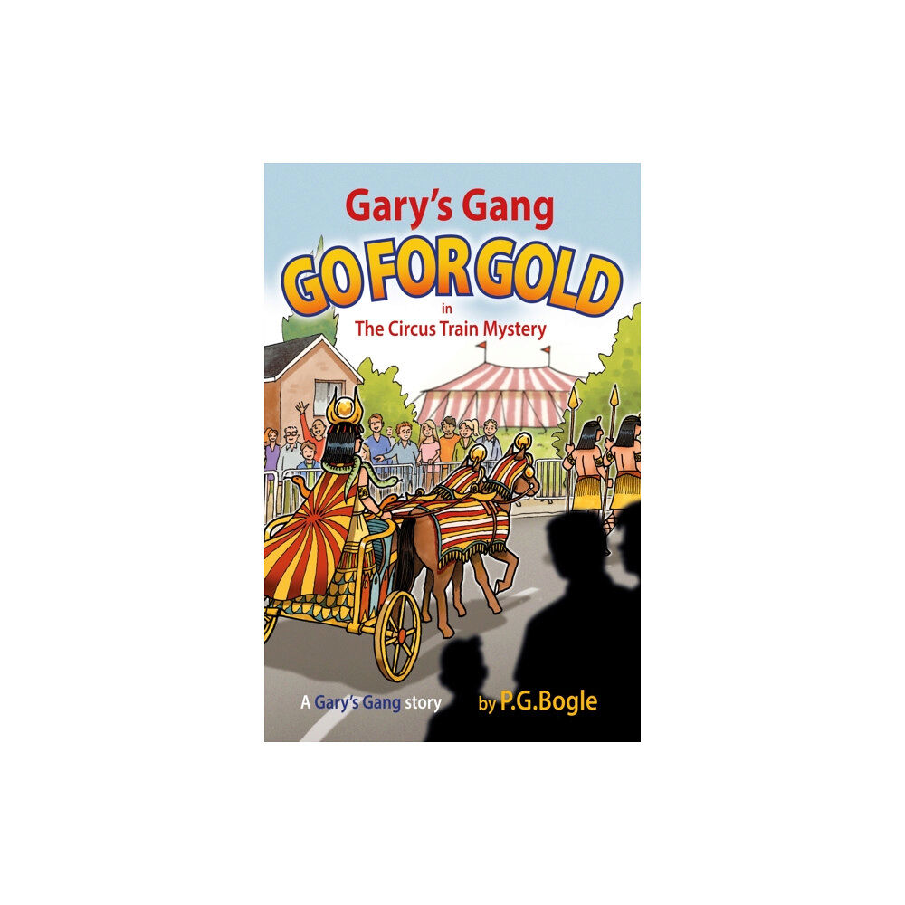 Troubador Publishing Gary’s Gang Go for Gold (häftad, eng)