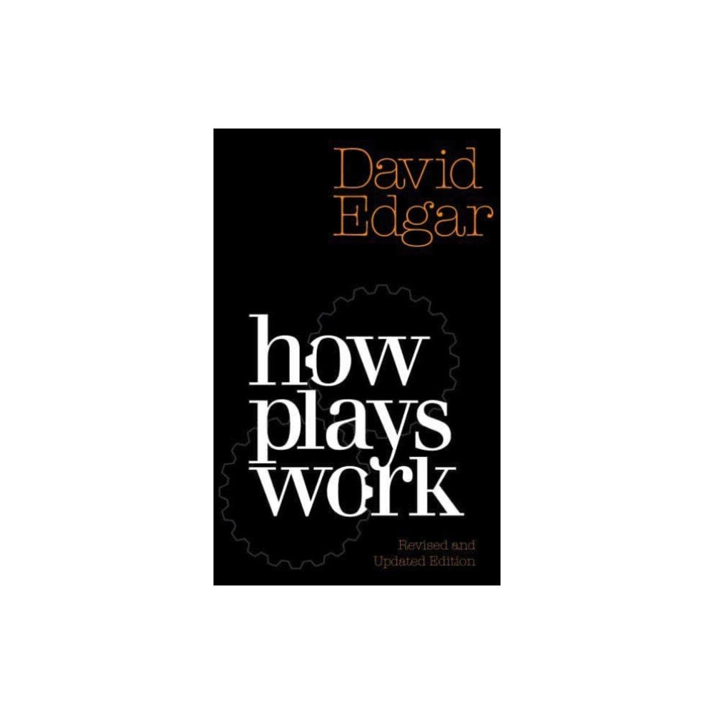 Nick Hern Books How Plays Work (häftad, eng)