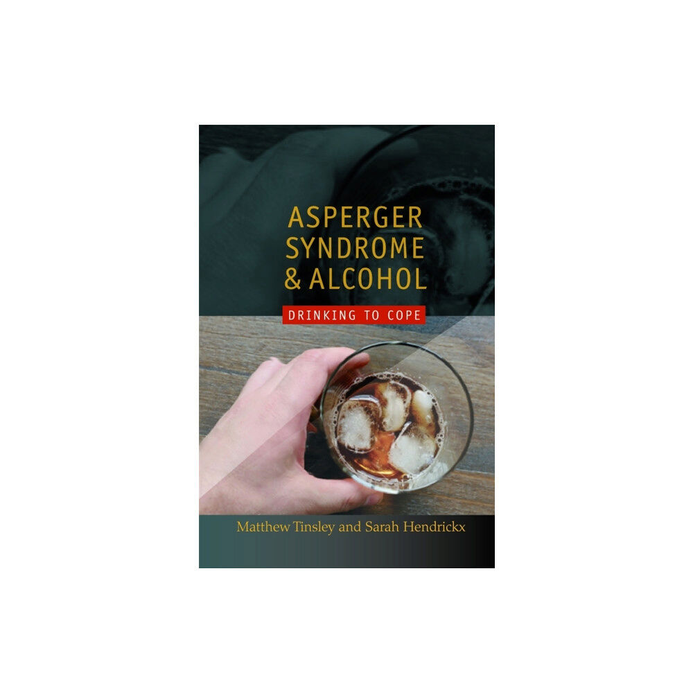 Jessica kingsley publishers Asperger Syndrome and Alcohol (häftad, eng)