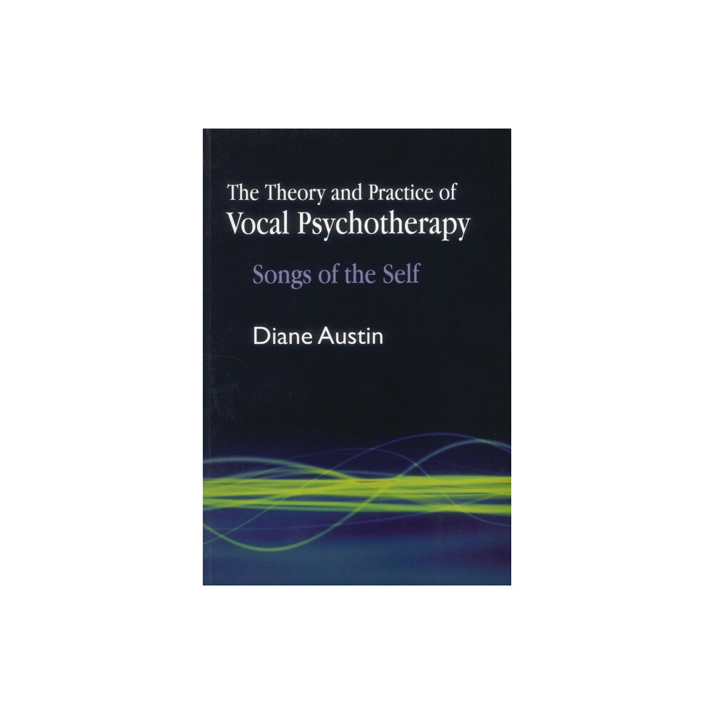 Jessica kingsley publishers The Theory and Practice of Vocal Psychotherapy (häftad, eng)