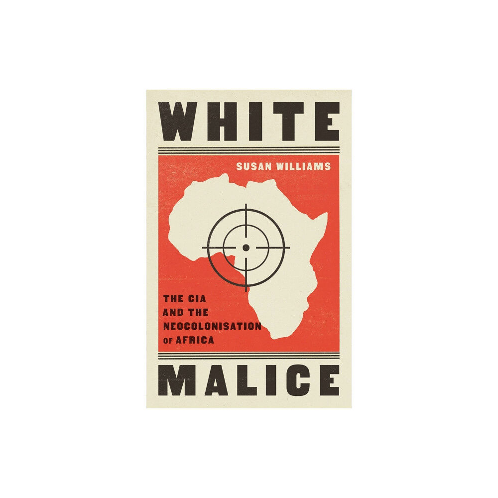 C hurst & co publishers ltd White Malice (häftad, eng)