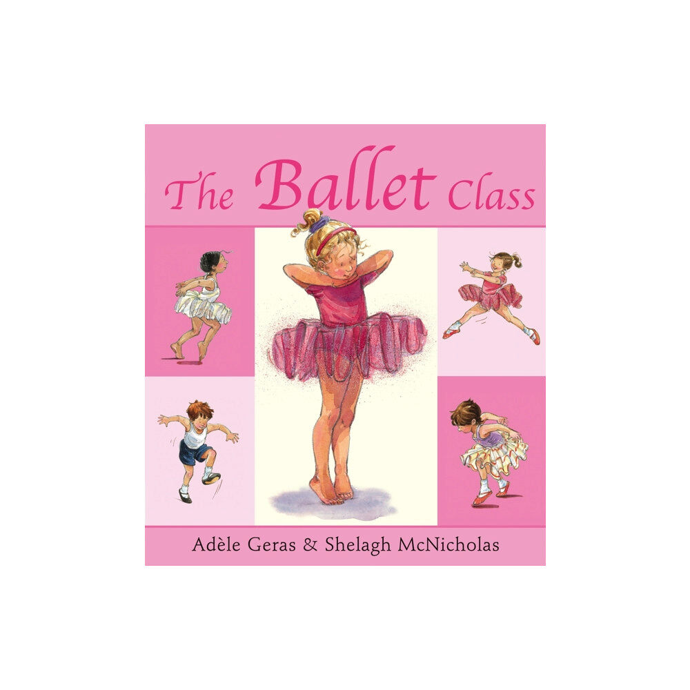 Hachette Children's Group The Ballet Class (häftad, eng)