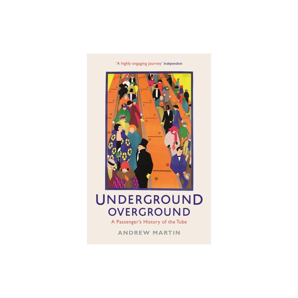 Profile Books Ltd Underground, Overground (häftad, eng)