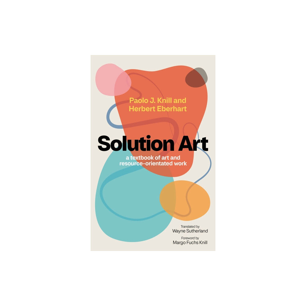 Jessica kingsley publishers Solution Art (häftad, eng)