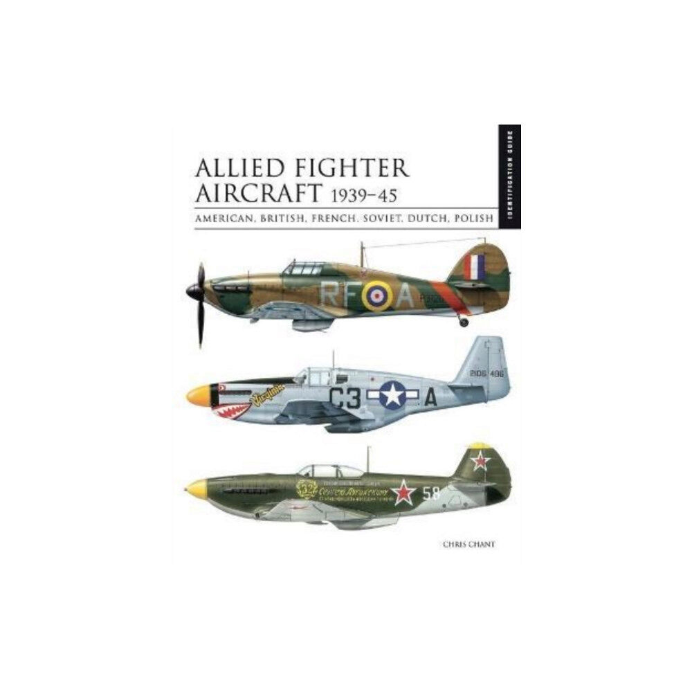 Amber Books Ltd Allied Fighter Aircraft 1939–45 (inbunden, eng)