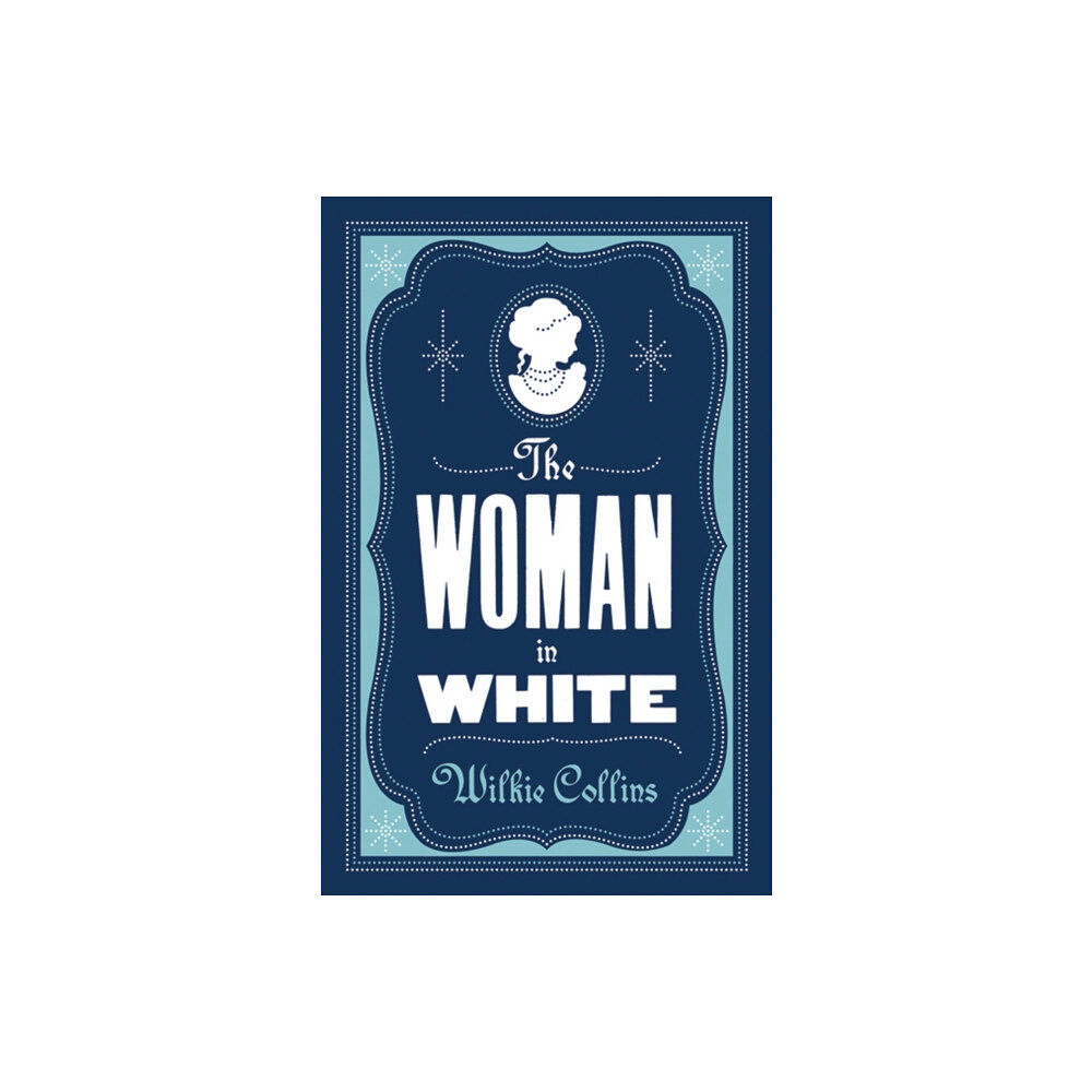 Alma Books Ltd The Woman in White (häftad, eng)