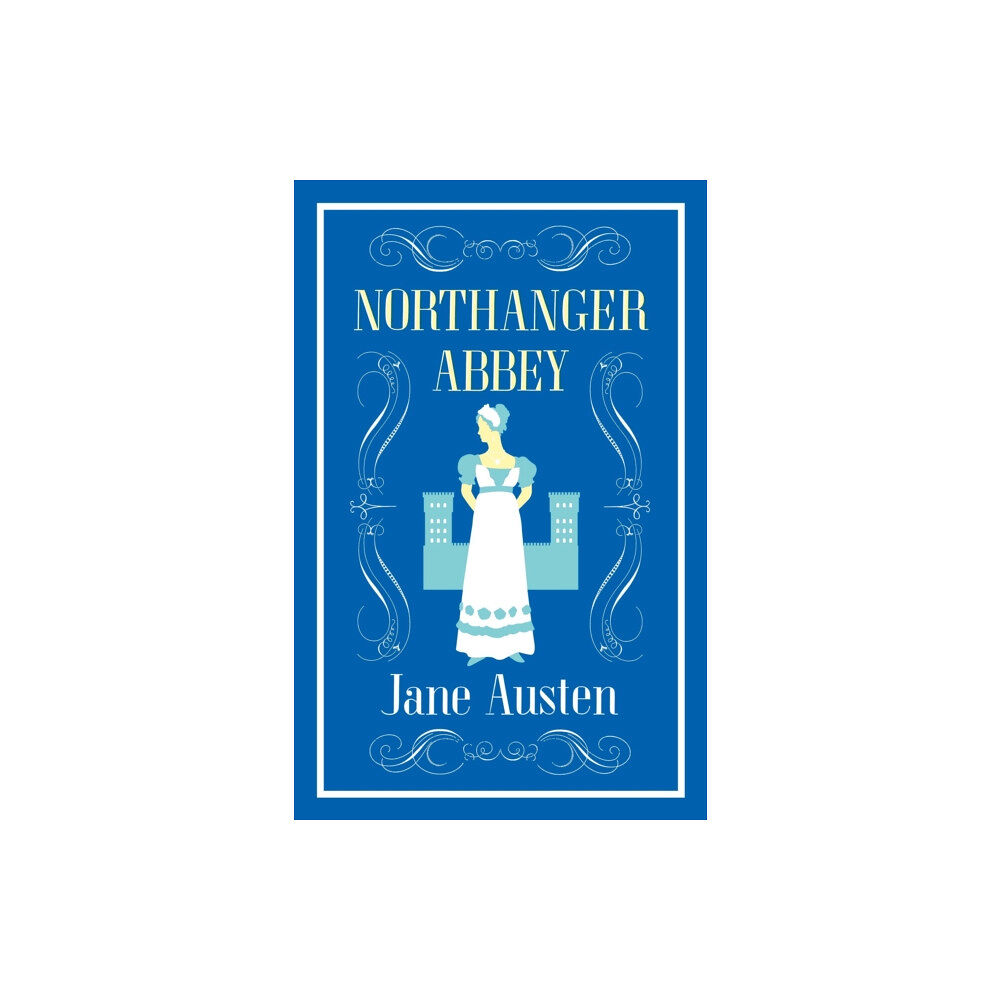 Alma Books Ltd Northanger Abbey (häftad, eng)