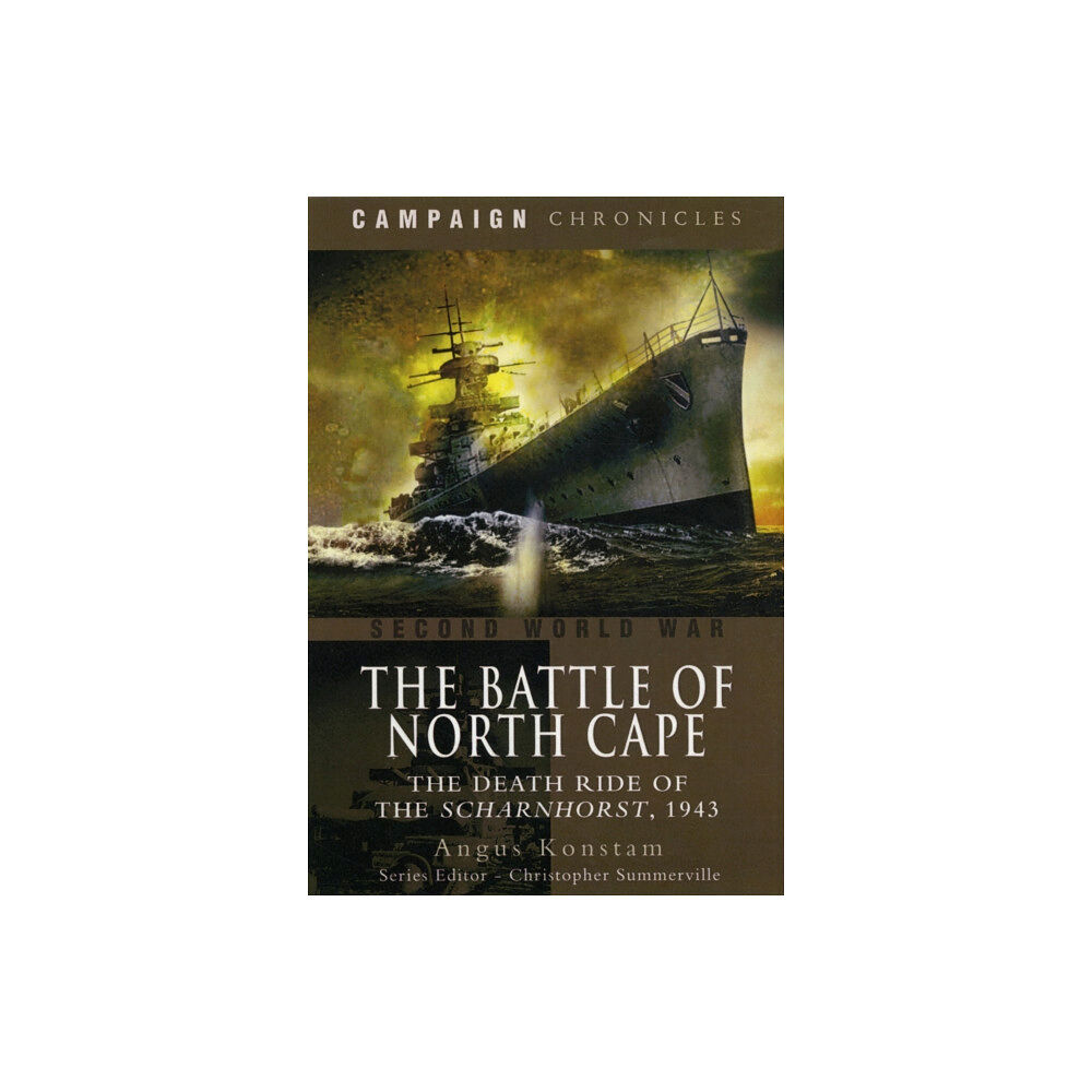 Pen & Sword Books Ltd Battle of North Cape: The Death Ride of the Scharnhorst, 1943 (häftad, eng)