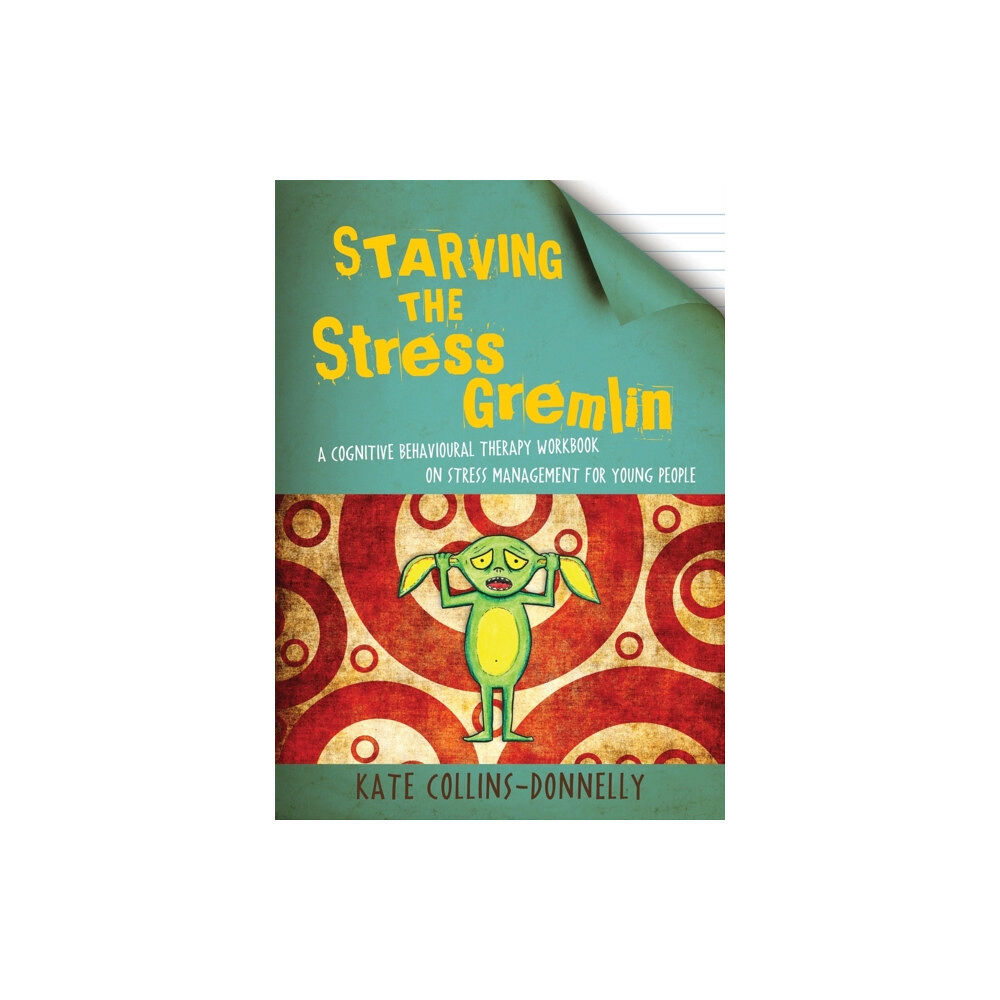 Jessica kingsley publishers Starving the Stress Gremlin (häftad, eng)