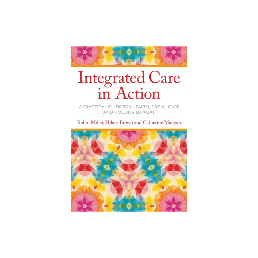 Jessica kingsley publishers Integrated Care in Action (häftad, eng)