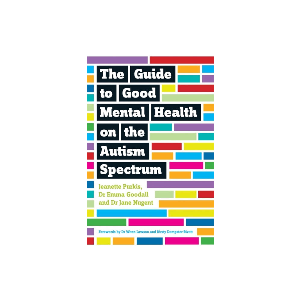 Jessica kingsley publishers The Guide to Good Mental Health on the Autism Spectrum (häftad, eng)