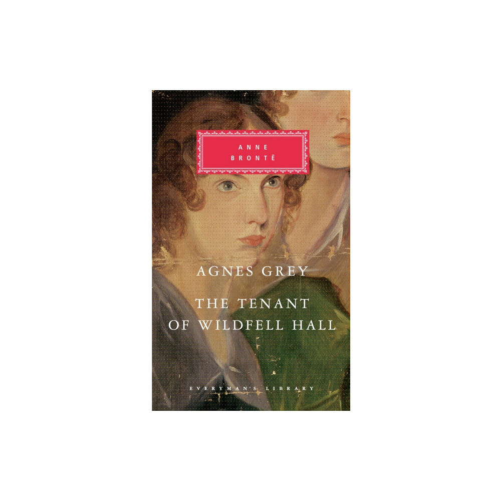 Everyman Agnes Grey/The Tenant of Wildfell Hall (inbunden, eng)