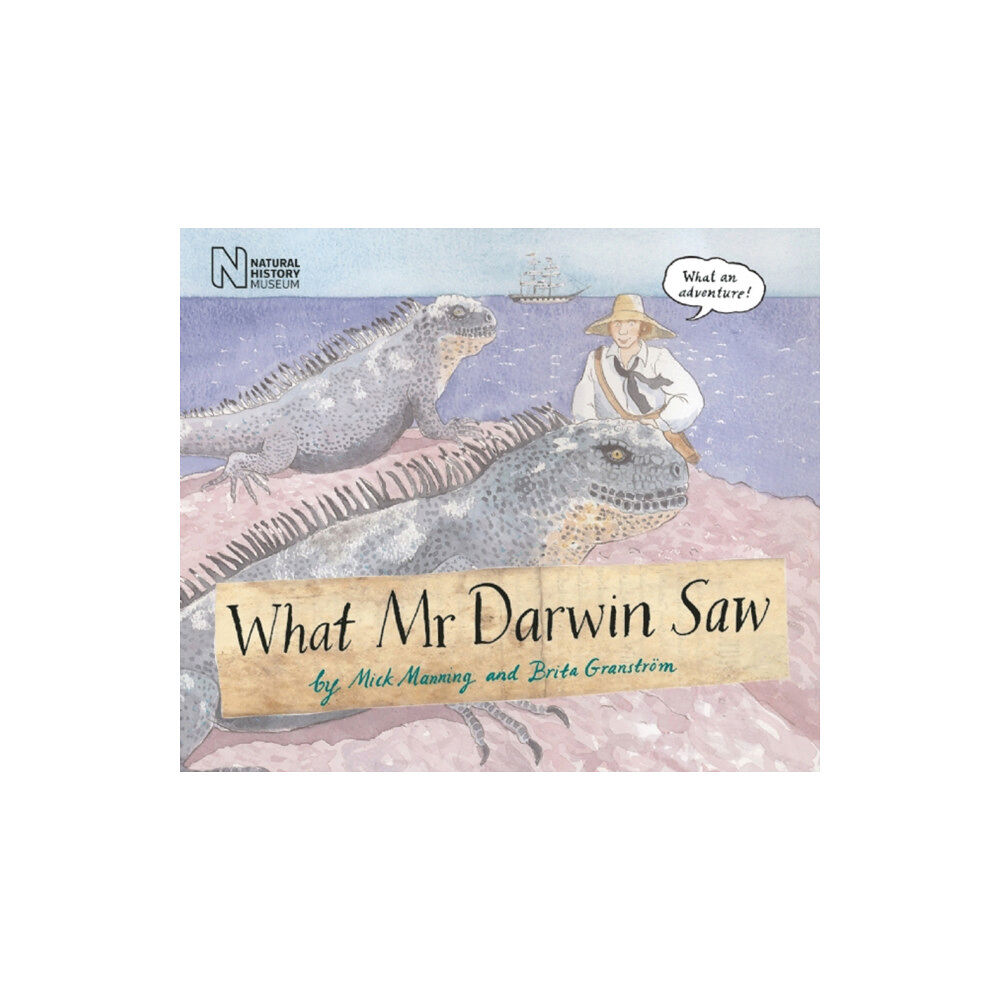 Quarto Publishing Plc What Mr Darwin Saw (häftad, eng)