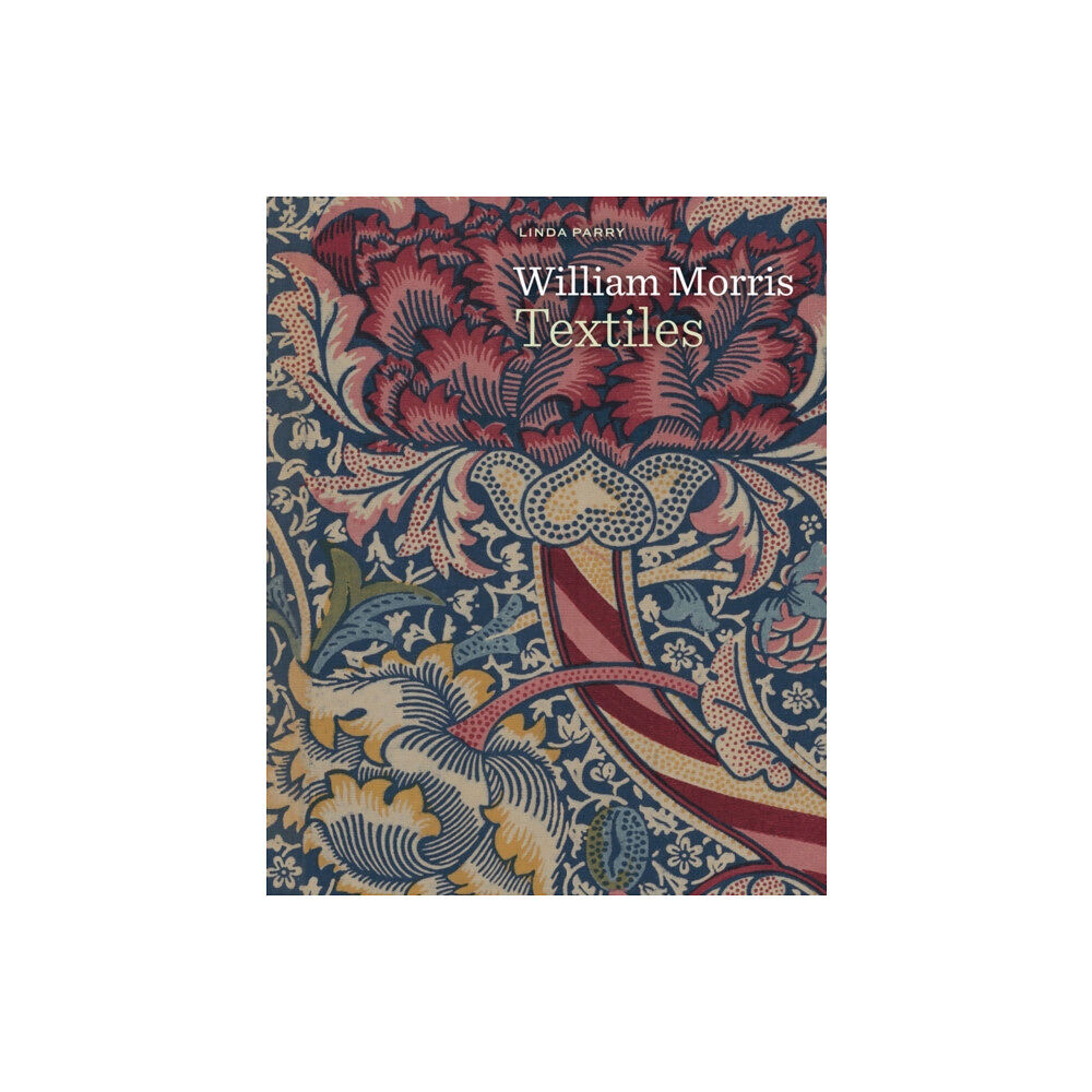 V & A Publishing William Morris Textiles (inbunden, eng)